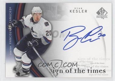 2005-06 SP Authentic Sign of the Times #RK - Ryan Kesler - Courtesy of CheckOutMyCards.com